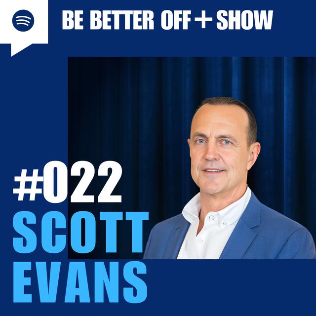 #022 - Scott Evans - podcast episode cover