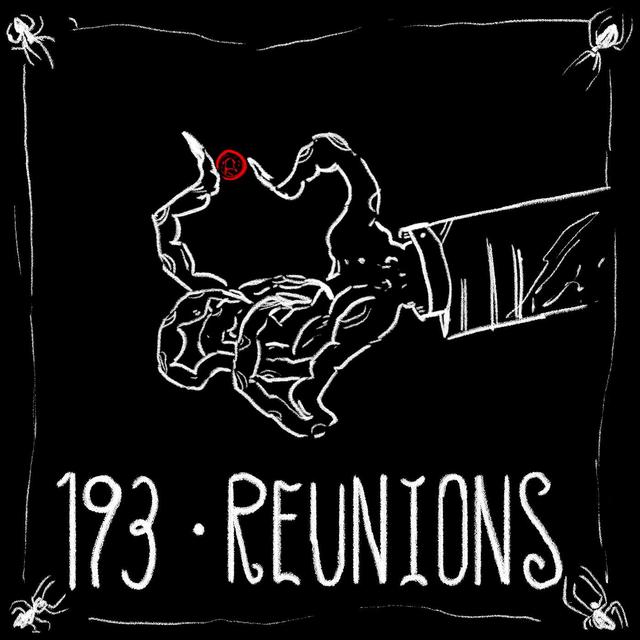 Episode 193 - Reunions - podcast episode cover