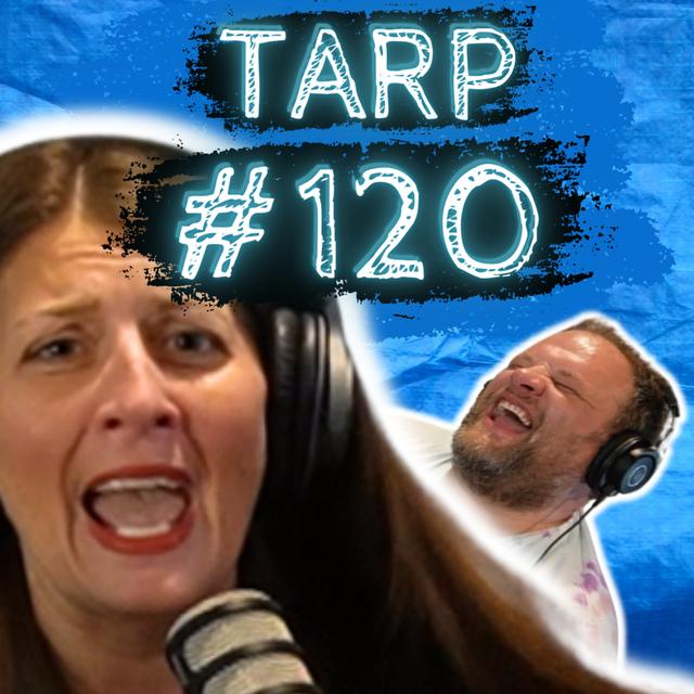 New Jes Lore Unlocked - The Tarp Report w/ Sam Miller & Jes Anderson #120 - podcast episode cover