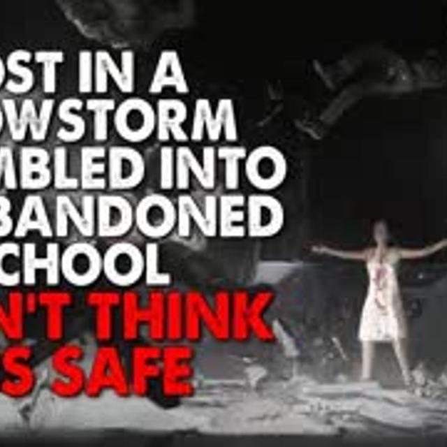 "Lost in a snowstorm, I stumbled into an abandoned school. I don't think it's safe" Creepypasta - podcast episode cover