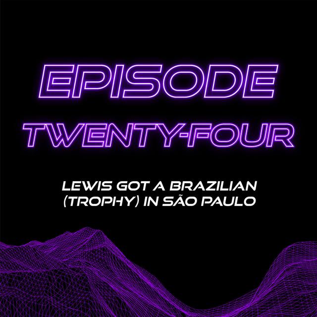 Lewis Got a Brazilian (Trophy) in São Paulo (2021) - podcast episode cover
