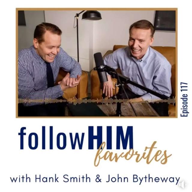 Doctrine & Covenants 41-44 : follow HIM Favorites - podcast episode cover
