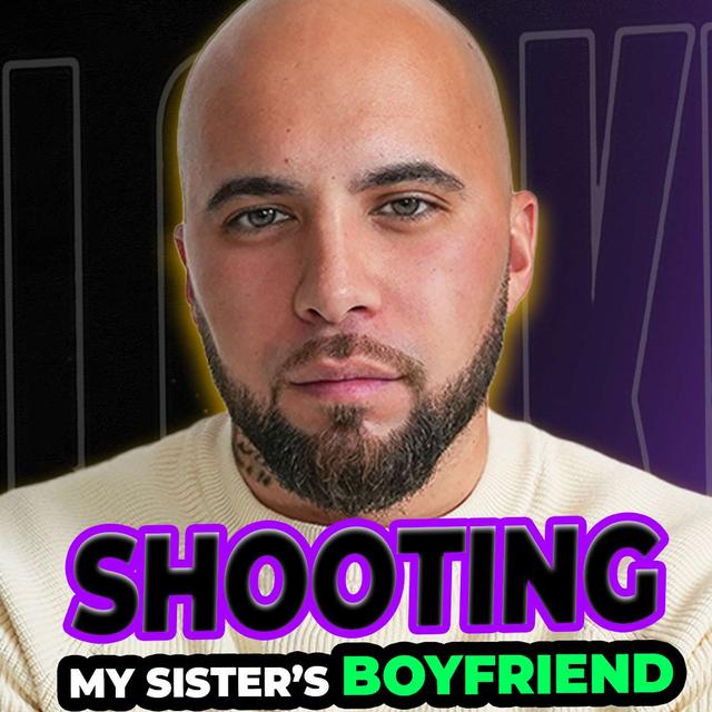 I SHOT My Sister’s Boyfriend | Josh Holi - podcast episode cover