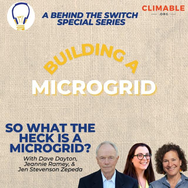 Building A Microgrid Ep. 3 – So What the Heck is a Microgrid? - podcast episode cover