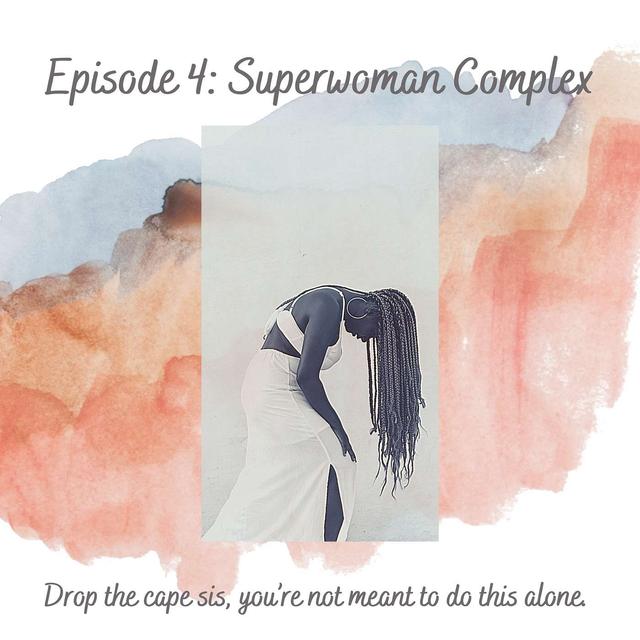 Superwoman Complex - podcast episode cover