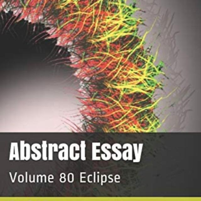 Abstract Essay Volume 80 Eclipse by Daniel Lucas - podcast episode cover