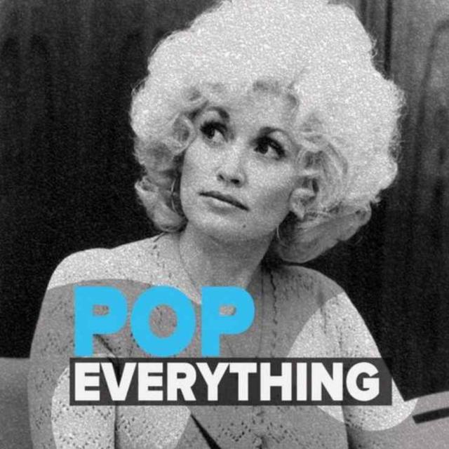 Dolly Parton [Pop Everything] - podcast episode cover