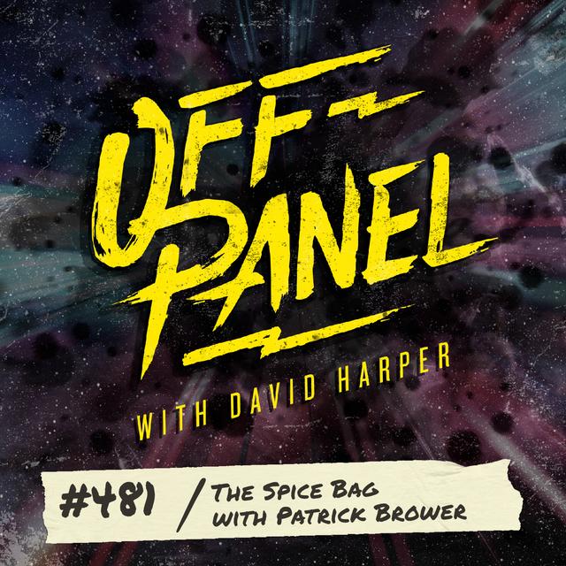 Off Panel #481: The Spice Bag with Patrick Brower - podcast episode cover