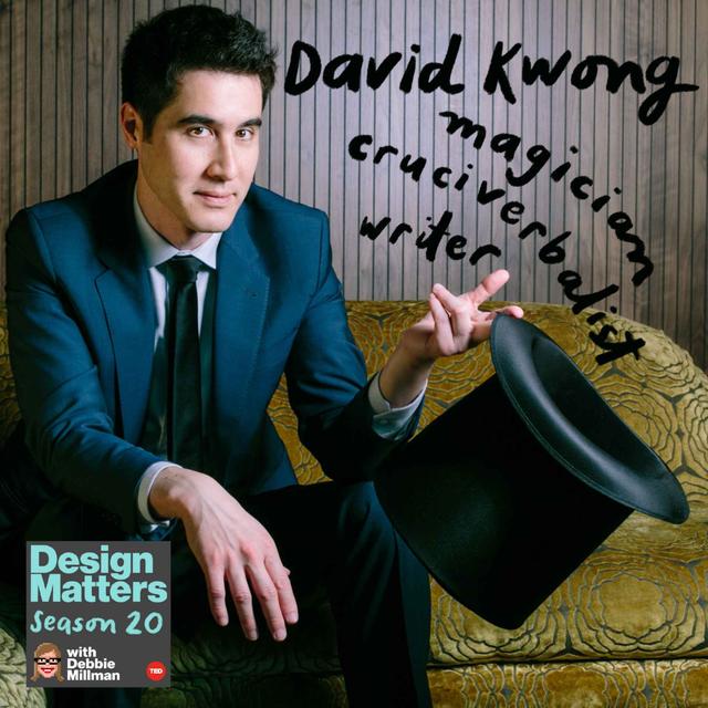 Best of Design Matters: David Kwong - podcast episode cover