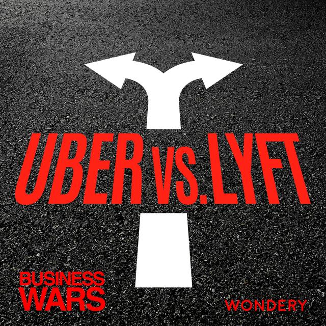 Uber vs Lyft | Kill or Be Killed | 4 - podcast episode cover