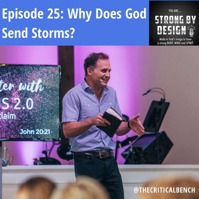 Ep 25 Why Does God Send Storms? w/ Pastor Art Dykstra - podcast episode cover