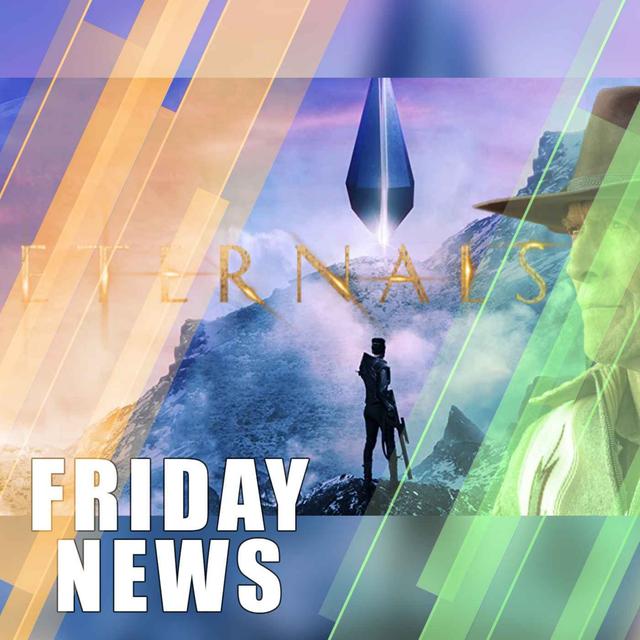 Friday News Roundup - Eternals, Clint Eastwood, Foundation & More - podcast episode cover