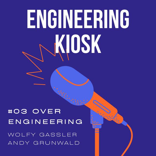 #03 Over-Engineering, das Werkzeug des Teufels? - podcast episode cover