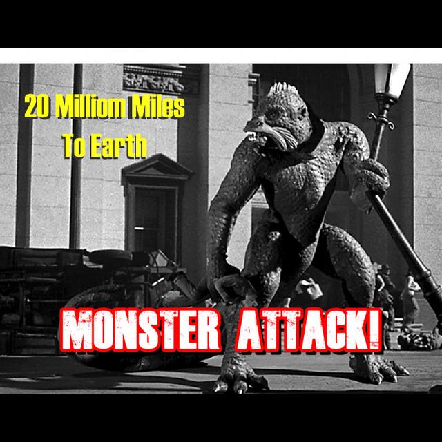 20 Million Miles To Earth | Monster Attack Ep.76 - podcast episode cover