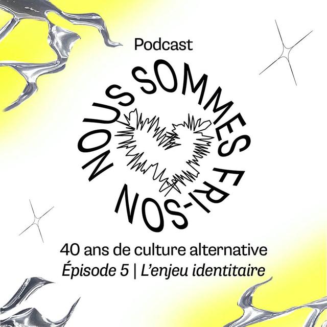 Episode 5 | L'enjeu identitaire (FRANÇAIS) - podcast episode cover