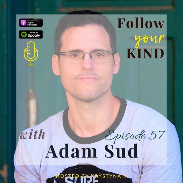 Adam Sud on Addiction, Recovery and Remembering Your True Self - podcast episode cover