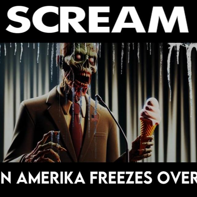 Show sample for 1/22/24: I SCREAM - WHEN AMERIKA FREEZES OVER - podcast episode cover