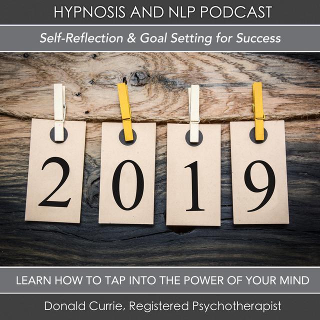 Episode 65 - Self-Reflection and Goal Setting For Success - Turning Towards Change Hypnosis Session - podcast episode cover