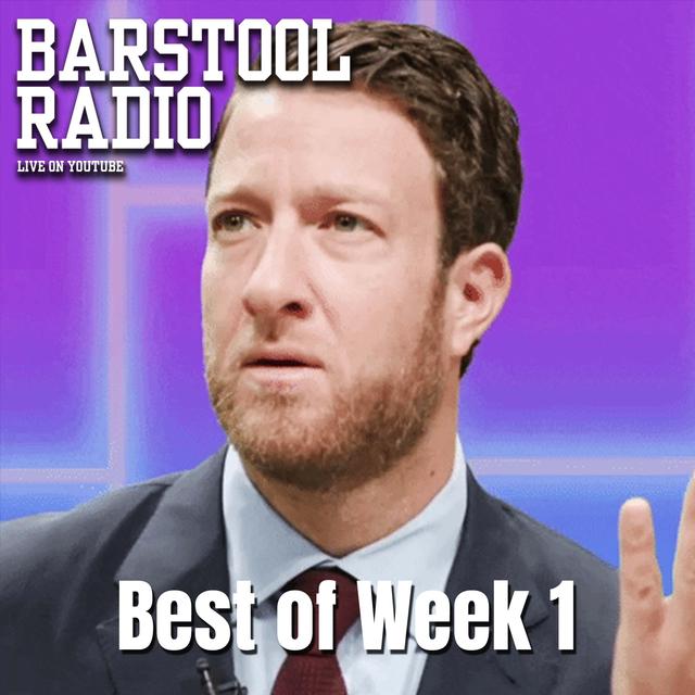 Dave Portnoy is Back and Playtime is Over at Barstool Sports - Best of Week 1 - podcast episode cover