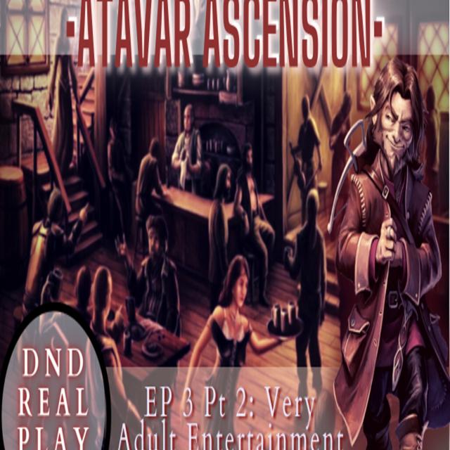 Atavar: Ascension (Episode 3, Part 2) - podcast episode cover