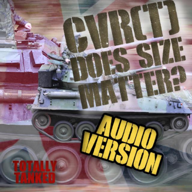 48 - CVR(T) - Does size matter? - podcast episode cover