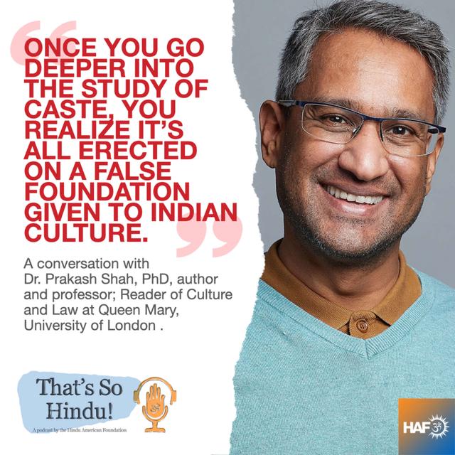 The study of caste has given a false foundation to Indian culture | Dr Prakash Shah - podcast episode cover