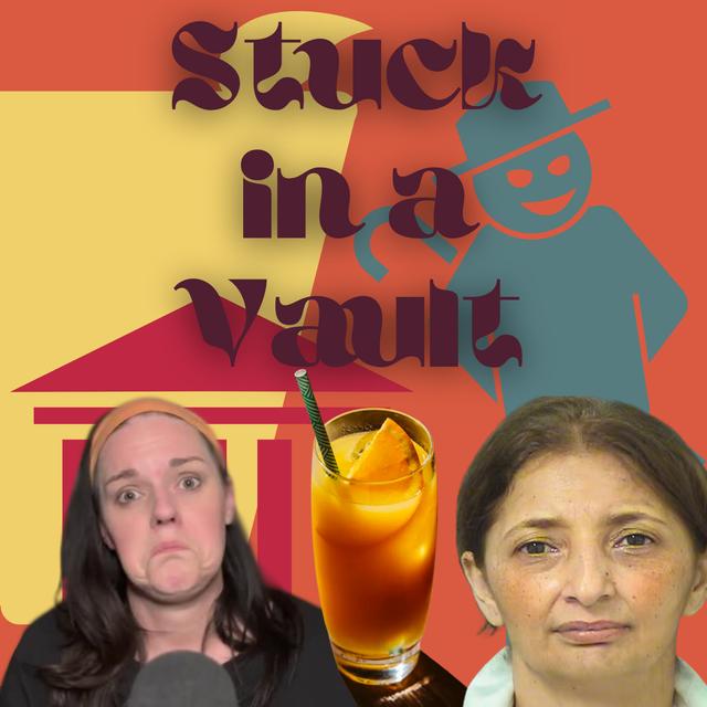 Stuck in a Vault - podcast episode cover