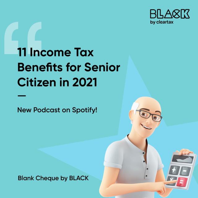 11 Income Tax Benefits for Senior Citizen in 2021 - podcast episode cover