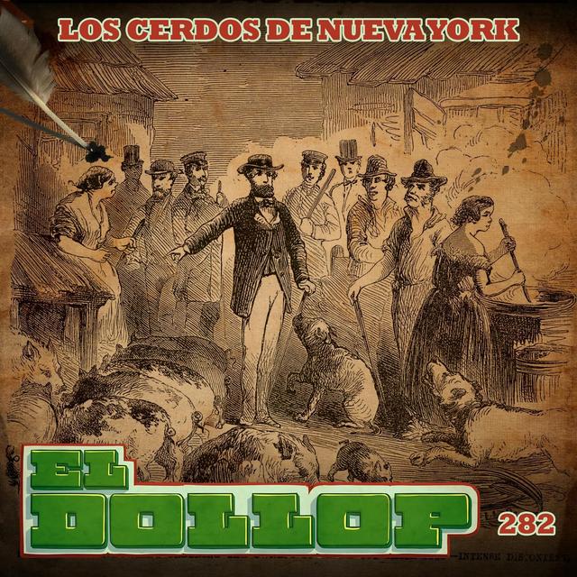 E282: Los Cerdos de Nueva York - podcast episode cover