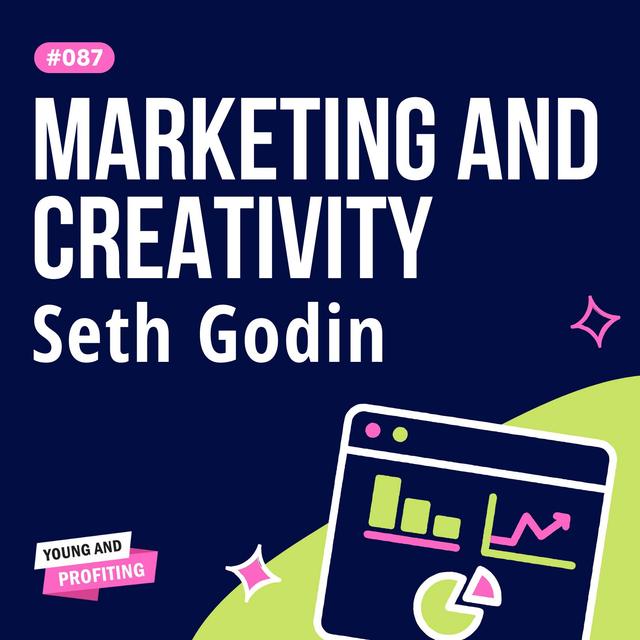 Seth Godin talks Marketing and Creativity | YAPClassic - podcast episode cover