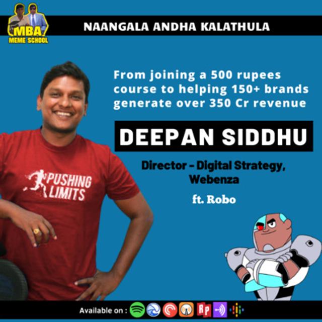 📊 C3E5 - Deepan Siddhu : Adhyayam Ondru - Performance Marketing | Naangala Andha Kaalathula - podcast episode cover