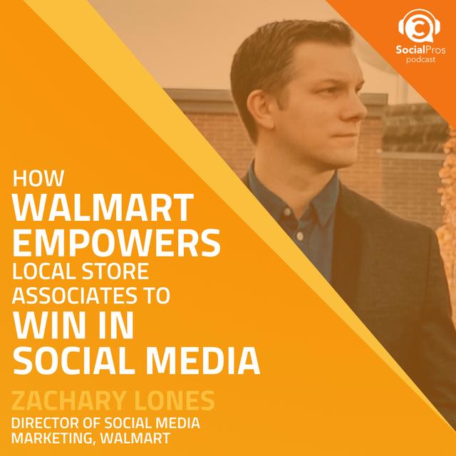 How Walmart Empowers Local Store Associates to Win in Social Media - podcast episode cover
