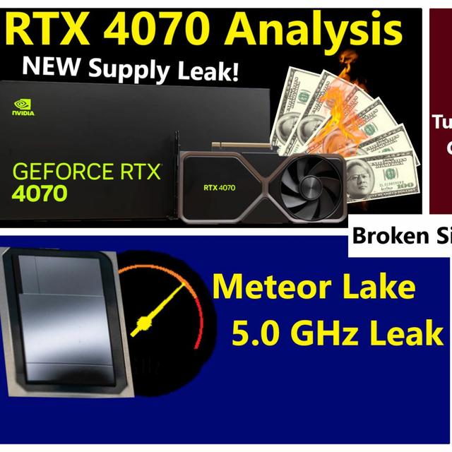 200. RTX 4070 Launch Analysis, Zen 5 AIE, Meteor Lake 5.0 GHz Leak, AMD R7 7800X3D - podcast episode cover