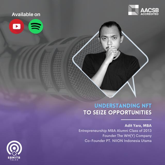 #SBMITB TALKS EP 60: UNDERSTANDING NFT TO SEIZE OPPORTUNITIES - podcast episode cover
