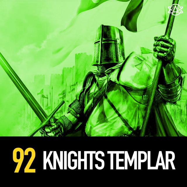 92 - Knights Templar pt 1 of 2: License to Kill (Rise of the Pope's Army) - podcast episode cover