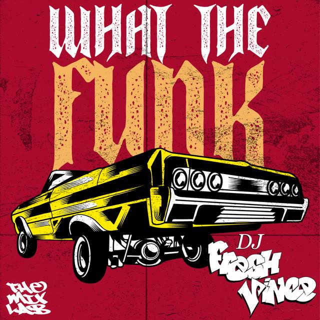 Episode 241: What The Funk Mixtape - podcast episode cover