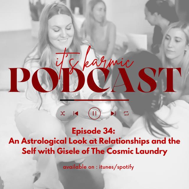 An Astrological Look at Relationships and the Self with Gisele of The Cosmic Laundry - podcast episode cover