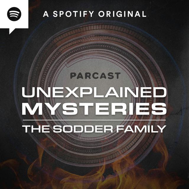 The Sodder Family Tragedy Pt. 3 - podcast episode cover