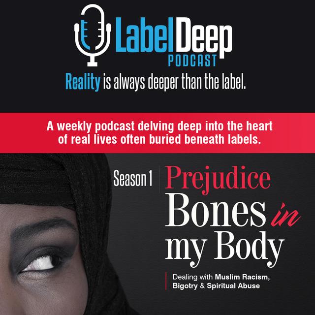 EP-1 | Prejudice Bones in my Body feat. Umm Zakiyyah & Khalil Ismail - podcast episode cover