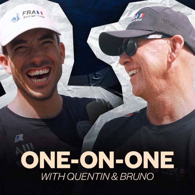 One-on-One with SailGP France's Quentin Delapierre and Bruno Dubois 🇫🇷 - podcast episode cover