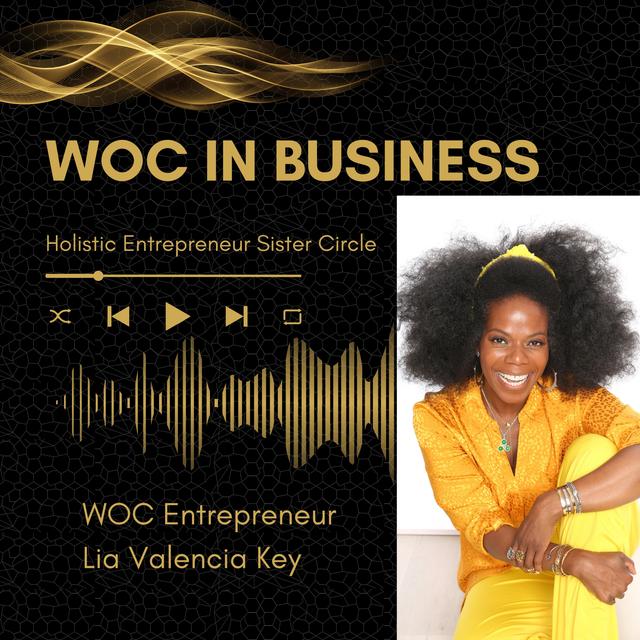 Episode 7: WOCIB with Lia Valencia Key  - podcast episode cover