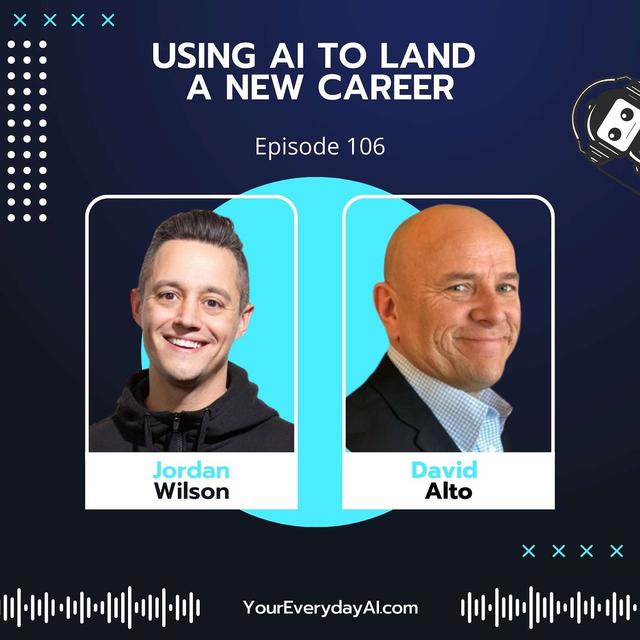 EP 106: Using AI to Land a New Career - podcast episode cover