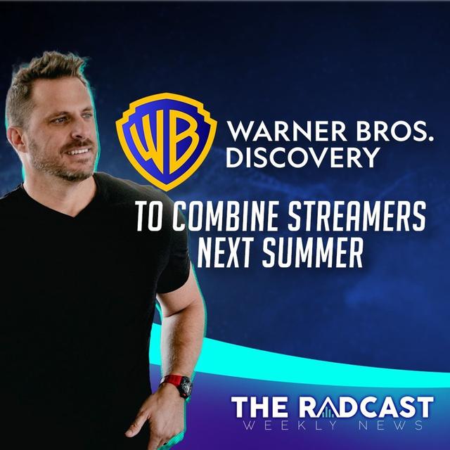 Discovery+ Merges with HBO - Weekly Advertising News August 12, 2022 - podcast episode cover