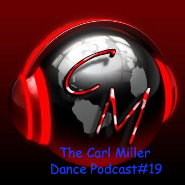The Carl Miller Dance Podcast #19 - podcast episode cover