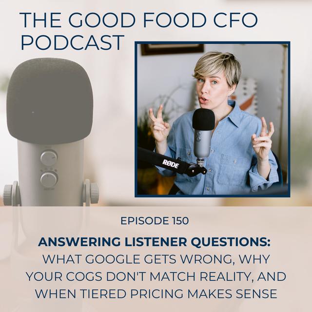 Answering Listener Questions: What Google Gets Wrong, Why Your COGS Don't Match Reality, and When Tiered Pricing Makes Sense - podcast episode cover