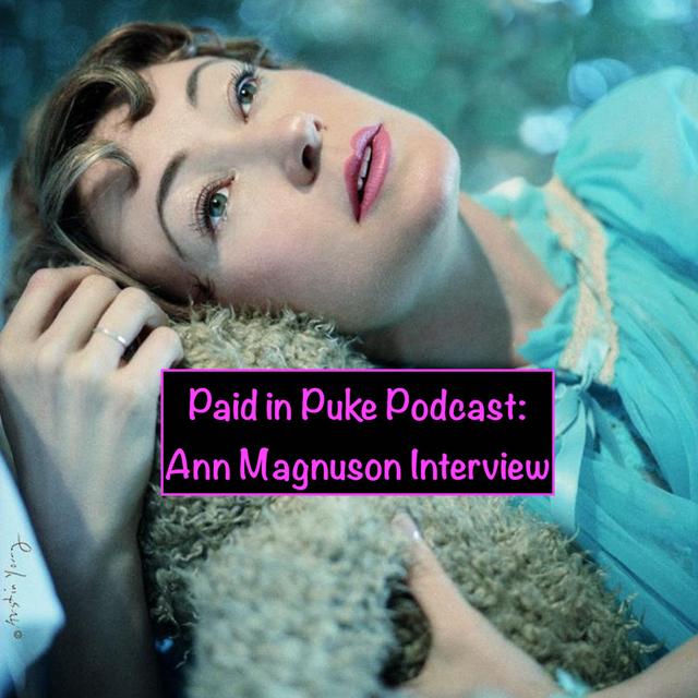 Paid in Puke Special! The Pukettes Interview Ann Magnuson - podcast episode cover