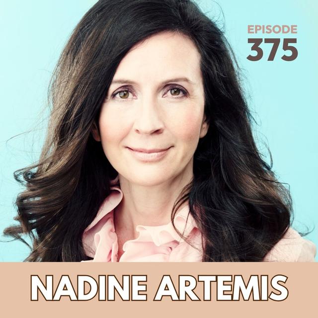 375 | Fixing Leaky Skin & Hacking Your Health through Oils with Nadine Artemis - podcast episode cover