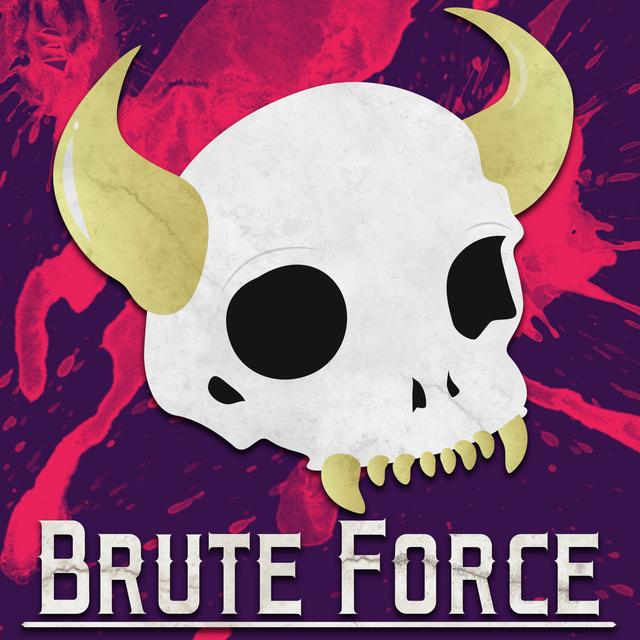 Brute Force – Episode 130 – The Fantastical Machinations of Yanov Boulderbelt - podcast episode cover