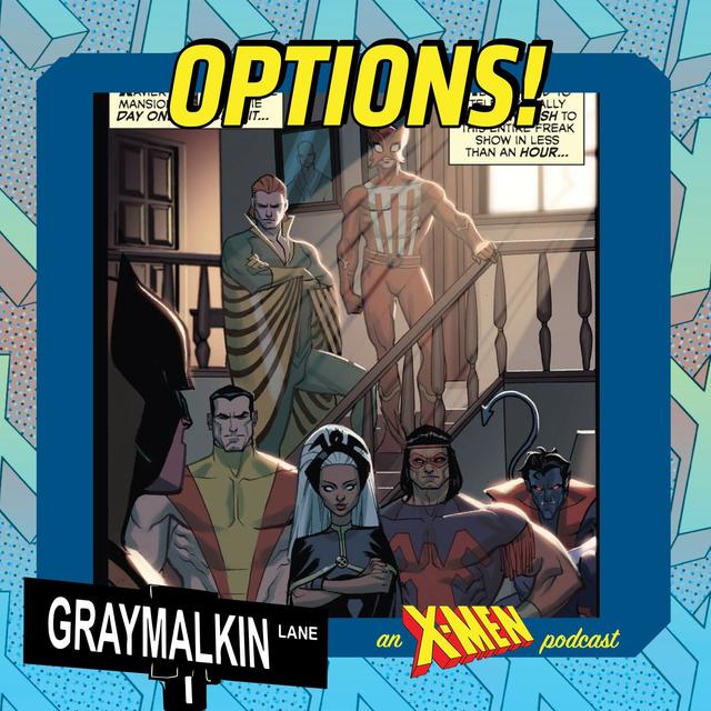 X-Men Gold 1: Options! Featuring Jon Proudstar, Jim Terry, and Weyodi OldBear! - podcast episode cover