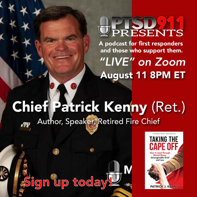 Chief Patrick J. Kenny - Dealing with Suicide when it hits home - podcast episode cover